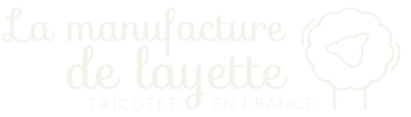 Logo reading 'La manufacture de layette' with 'TRICOTÉE EN FRANCE' and a stylized flower icon on the right.